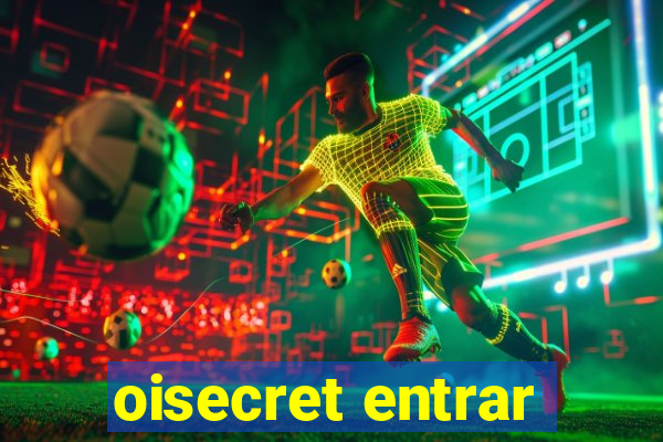 oisecret entrar